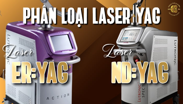 Phân loại Laser ER: YAG và Laser ND: YAG