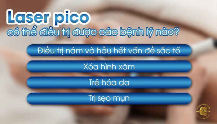 Pico Laser có thể điều trị những bệnh lý nào?