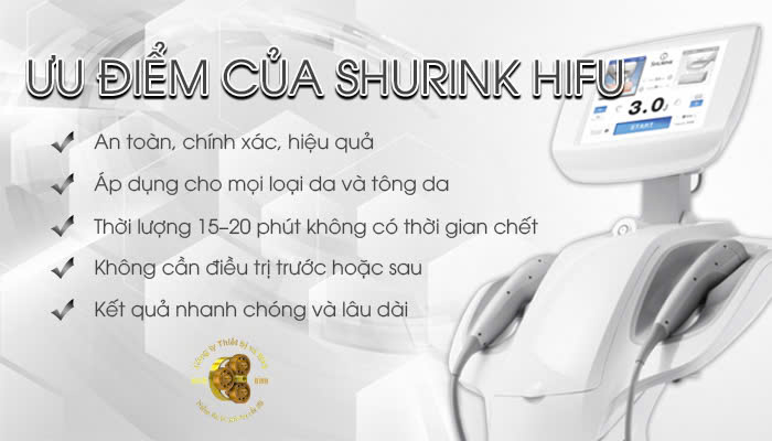 Ưu điểm của SHURINK HIFU