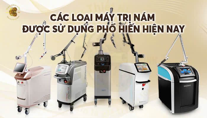 Các loại máy trị nám được sử dụng phổ hiến hiện nay