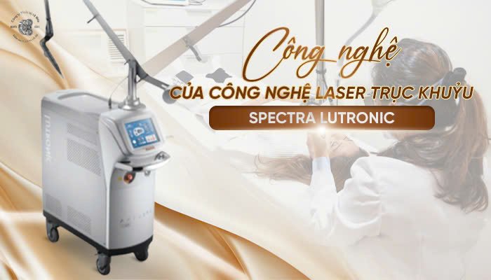 Công nghệ Laser SPECTRA LUTRONIC