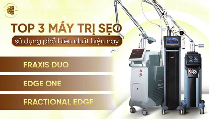 Top 3 máy trị sẹo sử dụng phổ biến nhất hiện nay