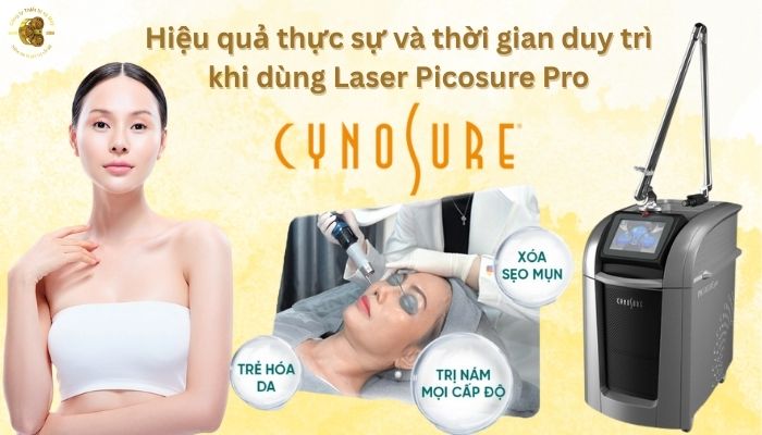 Hiệu quả Laser Picosure Pro duy trì trong bao lâu?